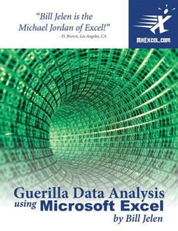 Guerilla Data Analysis Using Microsoft Excel