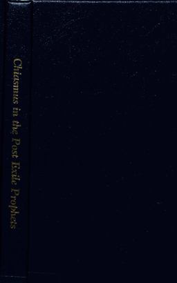 Chiasmus in the Post Exile Prophets