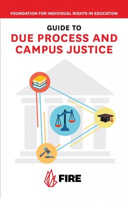 FIRE's Guide to Due Process and Campus Justice 2nd 9780972471268 Front Cover