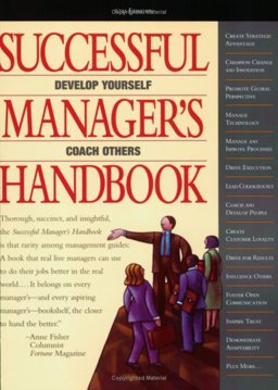 Successful Manager's Handbook: Development Suggestions for Today's Managers 6th 9780972577014 Front Cover