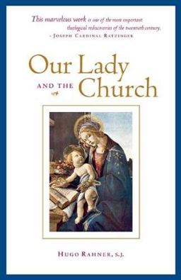 Our Lady and the Church  9780972598118 Front Cover