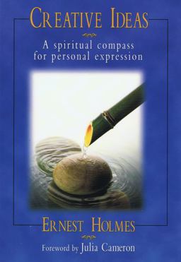 Creative Ideas: a Spiritual Compass for Personal Expression