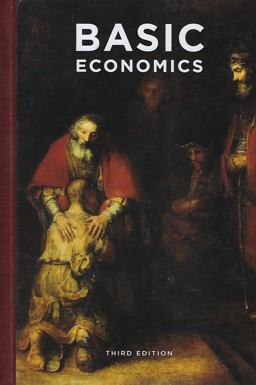 Basic Economics Third Edition 3rd 9780972740128 Front Cover