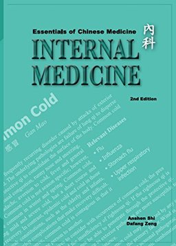 Essentials of Chinese Medicine : Internal Medicine 1st 9780972843959 Front Cover