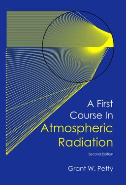 First Course in Atmospheric Radiation 2nd 9780972903318 Front Cover