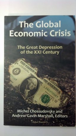 Global Economic Crisis The Great Depression of the XXI Century  9780973714739 Front Cover