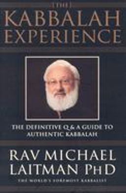 Kabbalah Experience The Definitive Q and A Guide to Authentic Kabbalah  9780973826807 Front Cover
