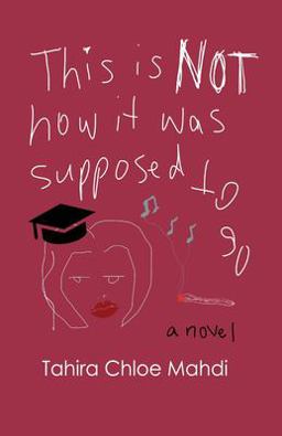 This Is Not How It Was Supposed to Go  9780974059136 Front Cover