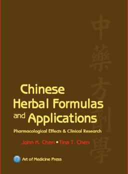 Chinese Herbal Formulas and Applications  9780974063577 Front Cover