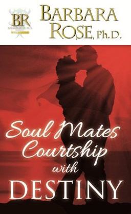 Soul Mates Courtship with Destiny