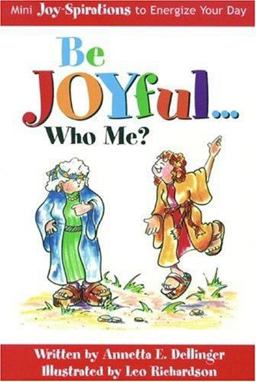 Be Joyful... Who Me?