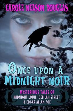 Once upon a Midnight Noir Once upon a Midnight Noir