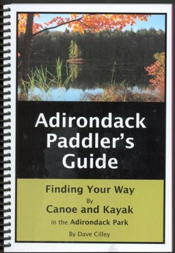 Adirondack Paddler's Guide and Map  9780974632032 Front Cover