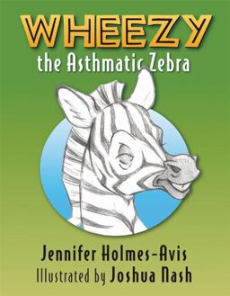 Wheezy the Asthmatic Zebra