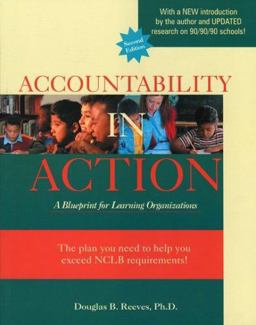 Accountability in Action A Blueprint for Learning Organizations 2nd 9780974734316 Front Cover