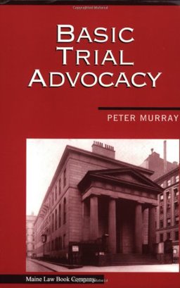 Basic Trial Advocacy  9780974794402 Front Cover