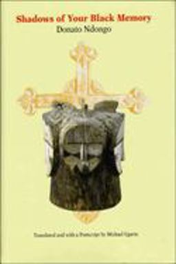 Las Tinieblas de Tu Memoria Negra  9780974888125 Front Cover