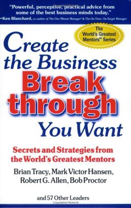 Create the Business Breakthrough You Want