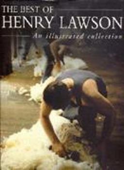 The Best of Henry Lawson The Best of Henry Lawson