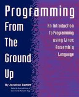 Programming from the Ground Up  9780975283844 Front Cover