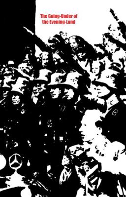 The Going-Under of the Evening-Land and Other Poems The Going-Under of the Evening-Land and Other Poems