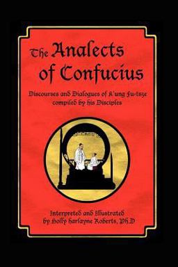 The Analects of Confucius The Analects of Confucius