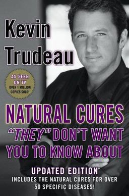 Natural Cures They Don't Want You to Know About 2nd 9780975599518 Front Cover