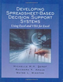 Developing Spreadsheet-Based Decision Support Systems