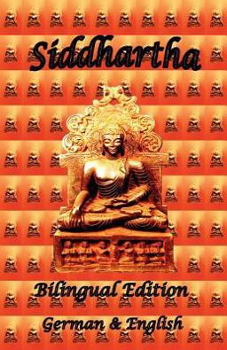 Siddhartha - Bilingual Edition, German and English