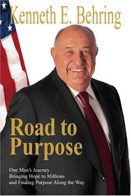 Road to Purpose One Man's Journey Bringing Hope to Millions and Finding Purpose along the Way  9780976191209 Front Cover