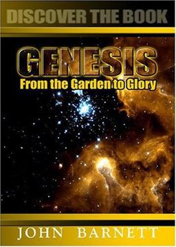 Genesis from the Garden to Glory