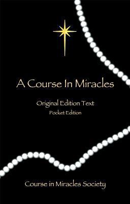 Course in Miracles Original Edition Text  9780976420057 Front Cover