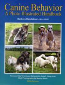 Canine Behavior A Photo Illustrated Handbook  9780976511823 Front Cover