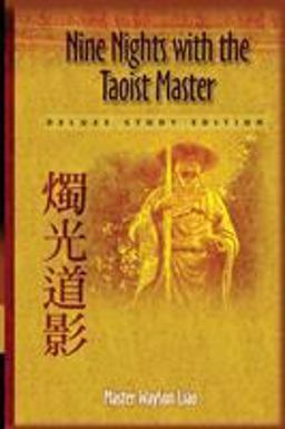 Nine Nights with the Taoist Master--Deluxe Study Edition 2nd 9780976545408 Front Cover