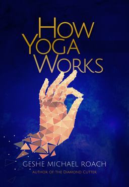 How Yoga Works  9780976546900 Front Cover