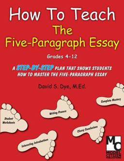 How to Teach the Five-Paragraph Essay
