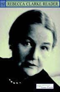 A Rebecca Clarke Reader
