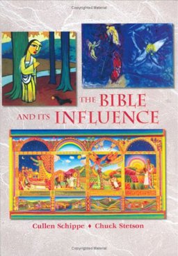 Bible and Its Influence 1st 9780977030200 Front Cover