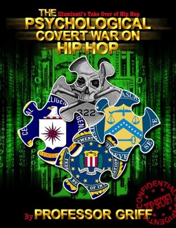 The Psychological Covert War on Hip Hop The Psychological Covert War on Hip Hop