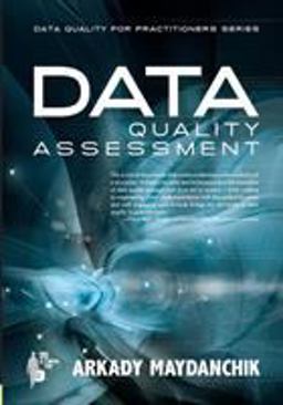 Data Quality Assessment  9780977140022 Front Cover
