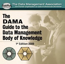DAMA Guide to the Data Management Body of Knowledge 2009 9780977140084 Front Cover