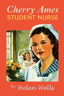 Cherry Ames, Student Nurse  9780977159703 Front Cover