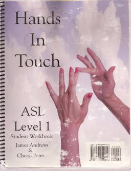 Hands in Touch ASL Level 1 Student Workbook