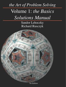 Art of Problem Solving, Volume 1 The Basics Solutions Manual 7th 2006 9780977304578 Front Cover