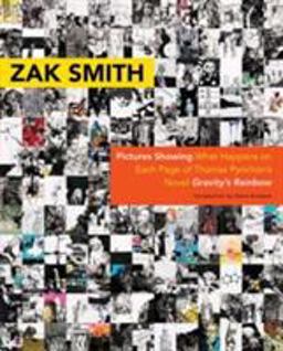 Pictures Showing What Happens on Each Page of Thomas Pynchon's Novel Gravity's Rainbow  9780977312795 Front Cover