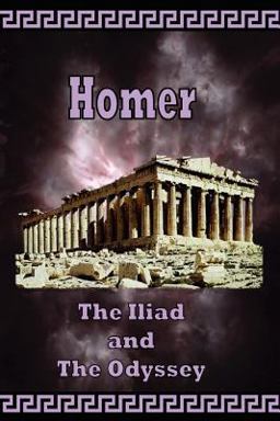 Homer, the Iliad and the Odyssey