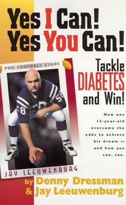 Yes I Can! Yes You Can! Tackle Diabetes and Win!  9780977428304 Front Cover