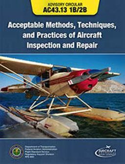 Acceptable Methods of Aircraft Inspections and Repair : Ac43. 13 1b/2b  9780977489695 Front Cover