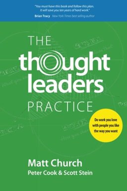 Thought Leaders Practice  9780977572496 Front Cover