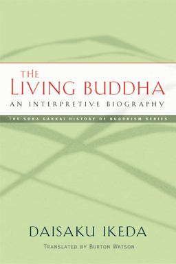 Living Buddha An Interpretive Biography  9780977924523 Front Cover